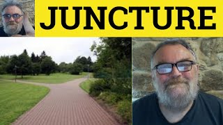 🔵 Juncture Meaning  Juncture Examples  Juncture Definition  Juncture  C2 English Vocabulary [upl. by Moia]