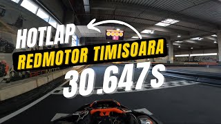 RedMotor Karting Timisoara 2022 Hotlap 30647s [upl. by Aetnahs753]