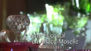 Verre et Cristal en Alsace  Moselle Moselle Attractivité [upl. by Boehmer]