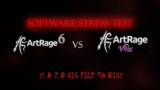 ArtRage 6 vs Artrage Vitae STRESS TEST is 28 gigs to much [upl. by Eelrehpotsirhc]