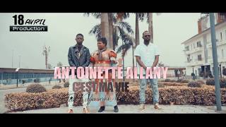 Antoinette Allany  Cest la vie Feat Kedjevara amp Mc One Clip Officiel [upl. by Noiro509]