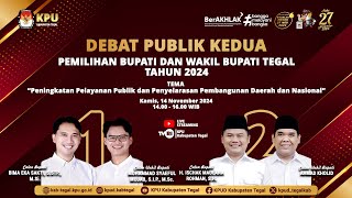 DEBAT PUBLIK KEDUA PEMILIHAN BUPATI DAN WAKIL BUPATI TEGAL TAHUN 2024 [upl. by Drais406]