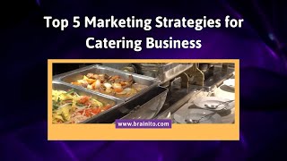 Marketing Strategies For Catering [upl. by Elletnuahs]