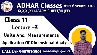 Class 11 physics  Lect3  Units and Measurements  Application Of Dimensional Analysis [upl. by Josler]