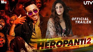 Heropanti 2  Official Concept Trailer  Tiger Shroff  Tara Sutaria  Nawazuddin Siddiqui  Ahmed [upl. by Clava]