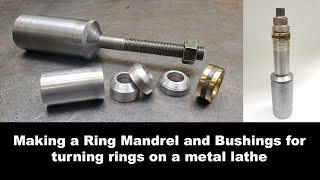 Making a Ring Mandrel and Bushings for turning rings on a lathe [upl. by Ellicott392]