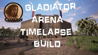 CONAN EXILES  TIMELAPSE GLADIATOR ARENA BUILD [upl. by Erdnad974]