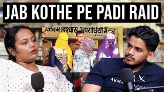 Police Kaise Marti Hai Kotho Pe Raid   RealTalk Clips [upl. by Hendren]