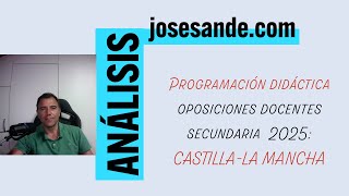 Programación didáctica oposiciones docentes 2025 CastillaLa Mancha [upl. by Reyna]