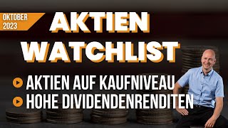 Aktien auf Kaufniveau  Aktien Watchlist Oktober 2023 📈 [upl. by Hsak]