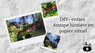 DIY trio dattrape lumière poisson arc en ciel papillon en papier vitrail [upl. by Ekyt]