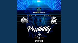 Possibility feat DJ Spooth [upl. by Gwendolin]