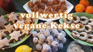 vollwertig vegane Kekse nach Mamas Rezept [upl. by Elocel]