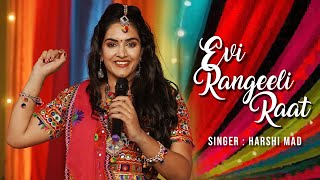 Evi Rangeeli Raat  Latest garba dandiya song for Navratri  by Harshi [upl. by Spalla574]