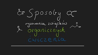 Rysowanie związków organicznych  ćwiczenia [upl. by Glass]