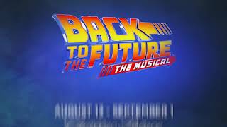 Back to the Future The Musical  Coming to Chicago [upl. by Ikkaj]