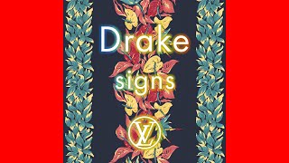 Drake  Signs [upl. by Oninrutas]