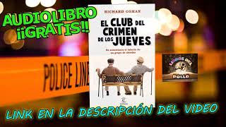 El Club Del Crimen De Los Jueves Audiolibro de Richard Osman [upl. by Hamilah]