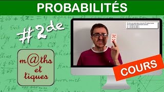 LE COURS  Probabilités  Seconde [upl. by Wanyen]