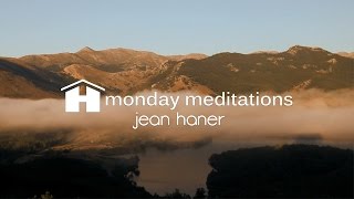 Loving Awareness  Jean Haner  Monday Meditation [upl. by Kirstyn]