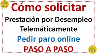 TUTORIAL COMO SOLICITAR PARO PRESTACION POR DESEMPLEO TELEMATICAMENTE [upl. by Anasiul309]