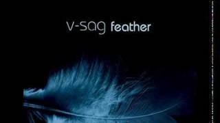 VSag feat Alexandra McKay Feather Original Mix [upl. by Normy675]