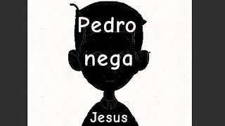 Midinho o pequeno missionário emmmm Pedro nega Jesus [upl. by Ibrik919]