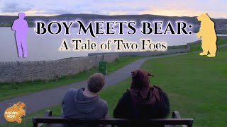 Boy Meets Bear A Tale of Two Foes [upl. by Araht]