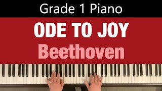 ODE TO JOY  Beethoven  Grade 1 Piano [upl. by Weil]