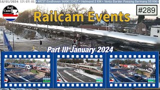 Railcam Events 289 Part III January 2024 [upl. by Enal]