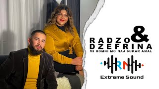 RADZO amp DZEFRINA I MI ROMNI MO NAJ SUKAR AMAL l 2021 prod by RN [upl. by Inah]