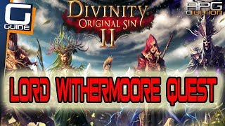 DIVINITY ORIGINAL SIN 2  Lord Withermoores Soul Jar Quest Walkthrough [upl. by Evaleen]