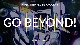 JoJolion  Go Beyond Soft amp Wet Music inspired by JoJos Bizarre Adventure FanMade [upl. by Nodababus880]