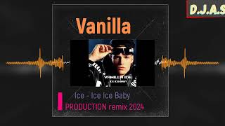 【D】【J】【A】【S】amp Vanilla Ice  Ice Ice Baby 2024 [upl. by Ekez446]