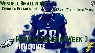 Wendell Smallwood Week 3 Regular Season Highlights Sproles Injuried  9242017 [upl. by Luanne]