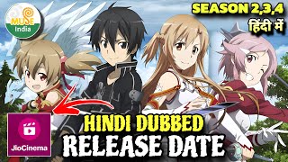 Sword Art Online Season 234 Hindi Dubbed Release Date  Muse IN  Sword Art Online In Hindi [upl. by Etac]