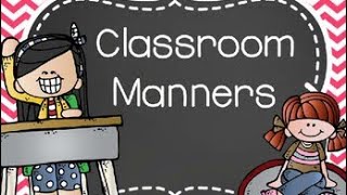 Classroom Manners at School Good Habits and Politeness ♥️ [upl. by Selhorst]