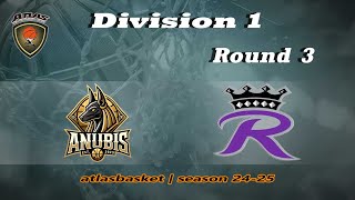 Atlasbasket  Div 1Round 3  ANUBIS BC vs THE ROYALS [upl. by Elena]