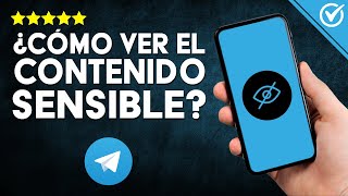 Cómo Acceder a CONTENIDO SENSIBLE en TELEGRAM ​ Guía Detallada y Efectiva 🔓 [upl. by Varian]