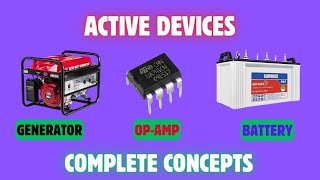 Active Elements  Electrical Engineering  Active Devices  Electrical Circuits [upl. by Ynetsed]