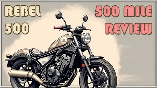 Honda Rebel 500 500 Mile Review [upl. by Trstram177]