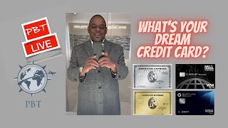 Whats Your Dream Credit Card PBT Live [upl. by Lashoh]