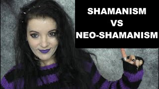 5 DIFFERENCES between SHAMANISM and NEO SHAMANISM in the West [upl. by Adnarahs]