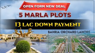 Bahria Orchard Lahore 5 Marla Residential Plots New Deal Launch  5 Marla Plot For Sale  Open Form [upl. by Wagoner]