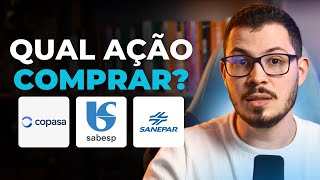 QUAL A MELHOR AÇÃO DE SANEAMENTO SBSP3 SAPR4 OU CSMG3 [upl. by Eittak]