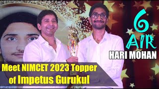 NIMCET 2023 Topper AIR  6th  Meet NIMCET 2023 Topper of Impetus Gurukul  Impetus Gurukul Bhopal [upl. by How]