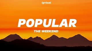 POPULAR  THE WEEKEND  LYRICS VIDEO [upl. by Nigrom]