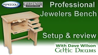 Pepetools Professional Jewelers Bench setup and overview [upl. by Moyers]