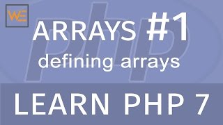 Learn PHP 7  Arrays 1  Defining Arrays [upl. by Susy]