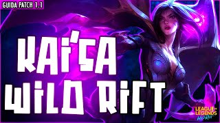 ITA COME GIOCARE KAISA SU WILD RIFT GUIDA 👌🔥  Patch 11  League of Legends Wild Rift [upl. by Ferne79]